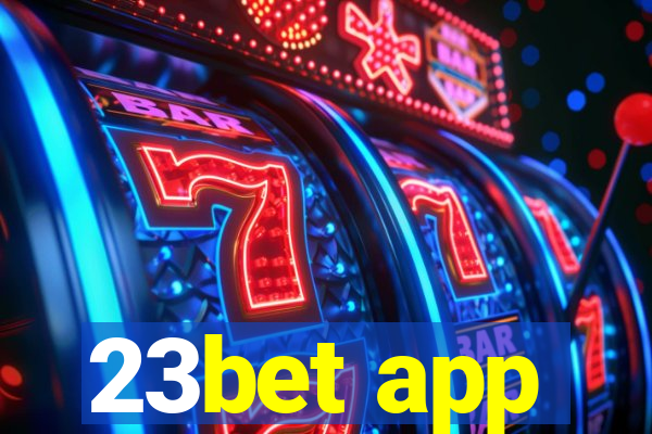 23bet app